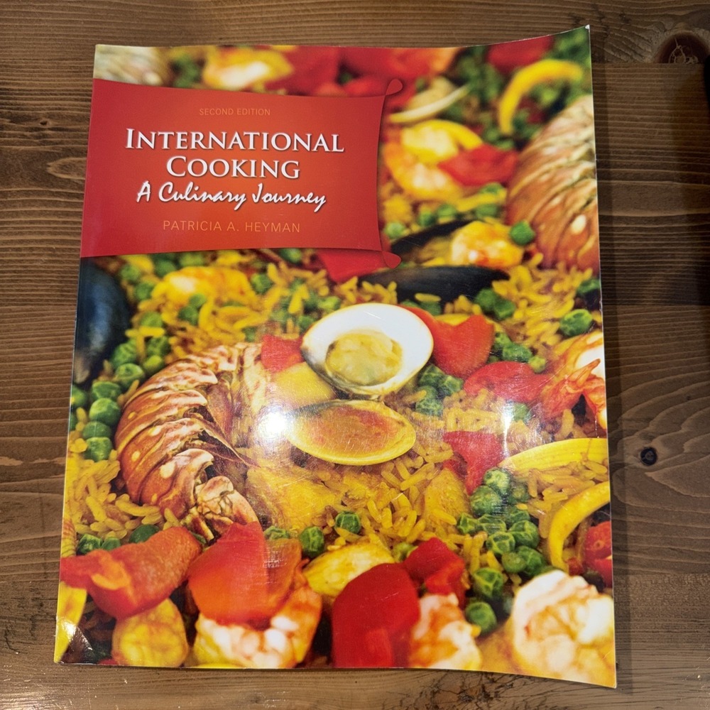 International Cooking: A Culinary Journey (2nd Edition) by Heyman